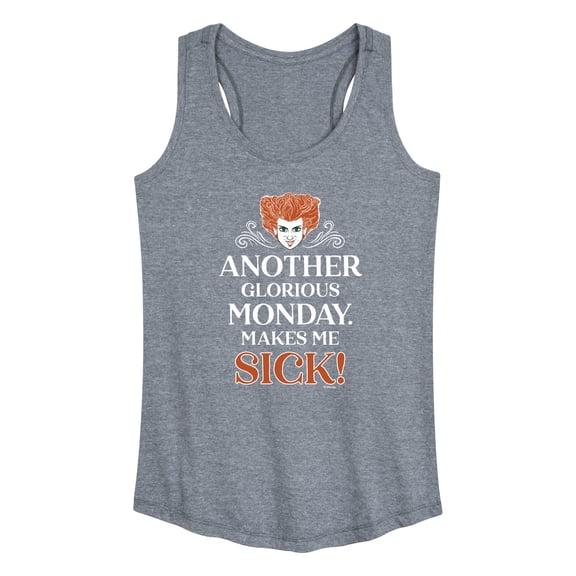 Hocus Pocus - Another Glorious Monday Makes Me Sick - Women's Racerback Tank Top