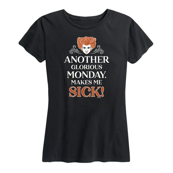 Hocus Pocus - Another Glorious Monday Makes Me Sick - Women's Short Sleeve Graphic T-Shirt
