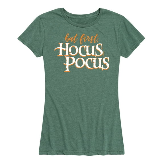 Hocus Pocus - But First Hocus Pocus - Women's Short Sleeve Graphic T-Shirt