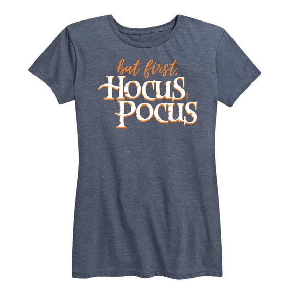 Hocus Pocus - But First Hocus Pocus - Women's Short Sleeve Graphic T-Shirt