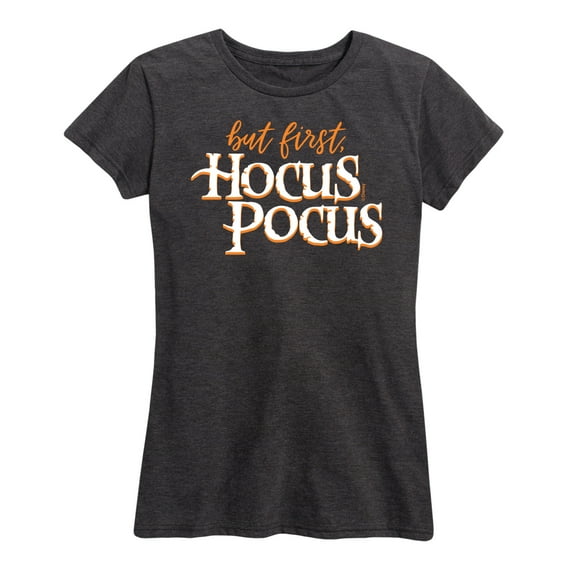 Hocus Pocus - But First Hocus Pocus - Women's Short Sleeve Graphic T-Shirt