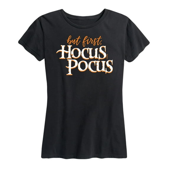 Hocus Pocus - But First Hocus Pocus - Women's Short Sleeve Graphic T-Shirt
