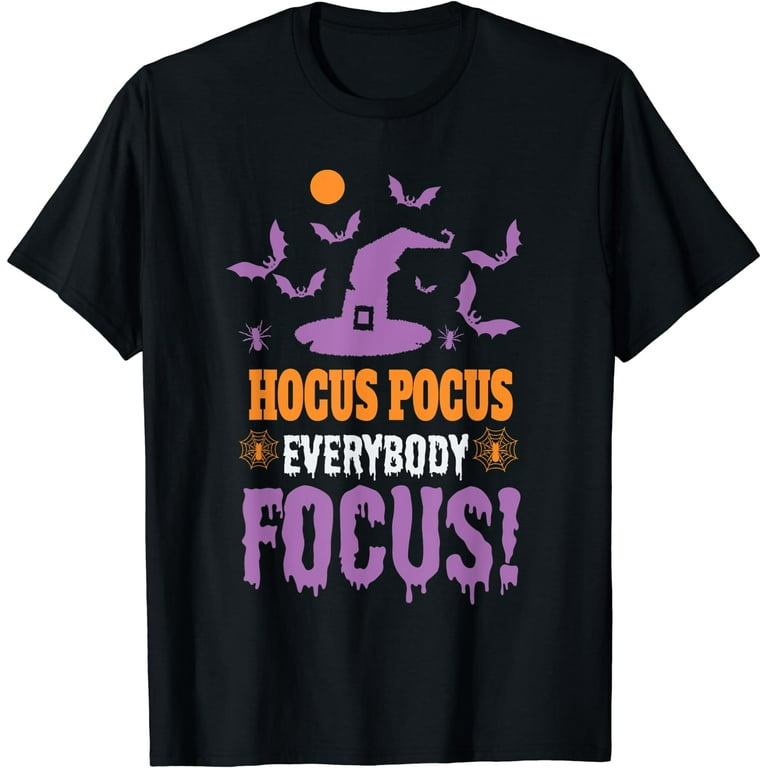 Vintage Halloween - Hocus Pocus Everybody Focus Design T-Shirt Vintage Halloween - Hocus Pocus Everybody Focus Design T-Shirt
