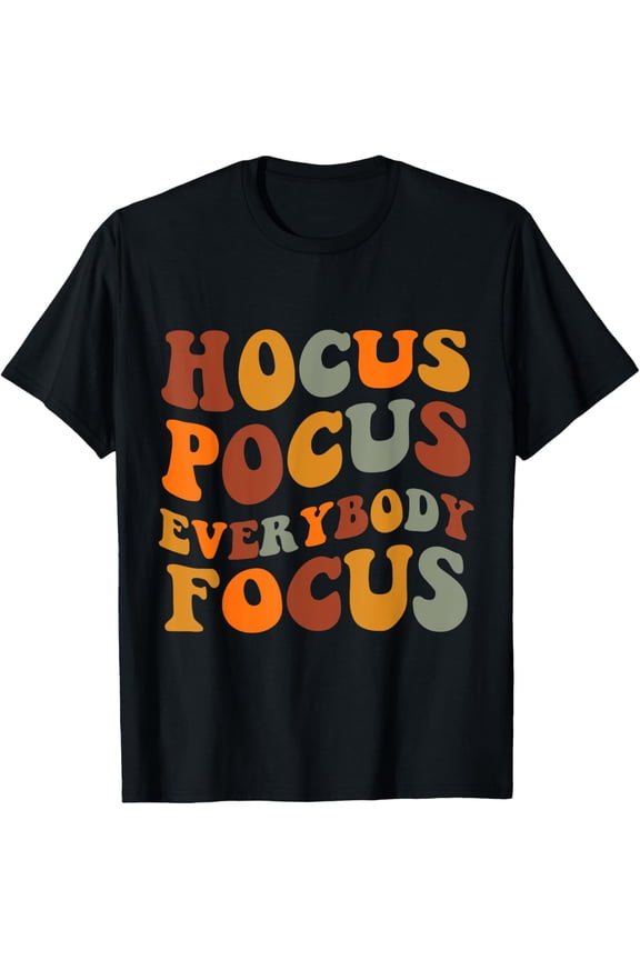 Hocus Pocus Everybody Focus T-Shirt
