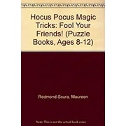 Pre-Owned Hocus Pocus Magic Tricks: Fool Your Friends! (Puzzle Books, Ages 8-12) 9780816708857 Used