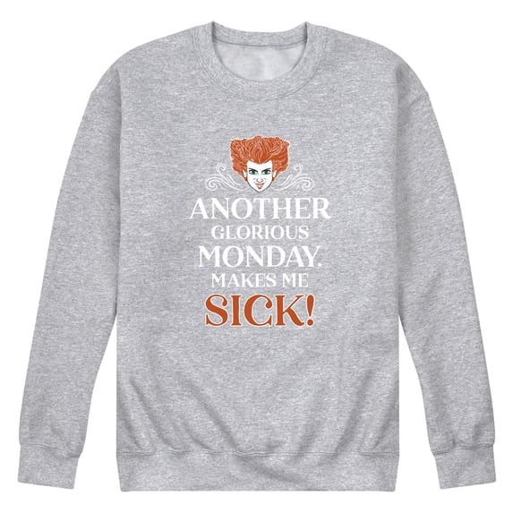 Hocus Pocus - Tonight We Fly 3387 Another Glorious Monday Makes Me Sick - Men's Crew Fleece Sweatshirt