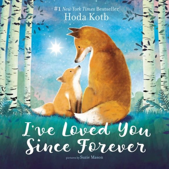 I've Loved You since Forever (Board Book)