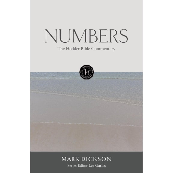 The Hodder Bible Commentary: Numbers, (Hardcover)