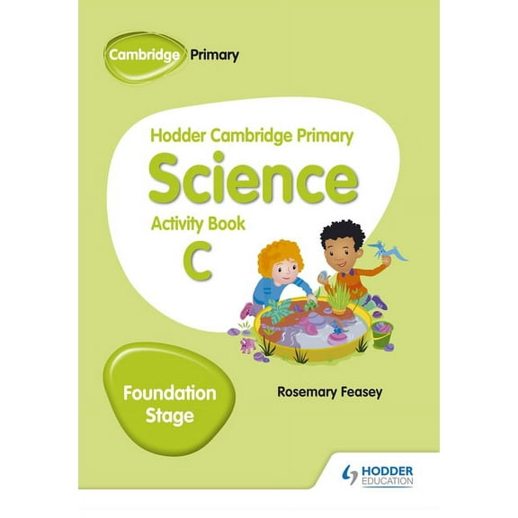 Hodder Cambridge Primary Science Activity Book C Foundation Stage: Hodder Education Group, (Paperback)