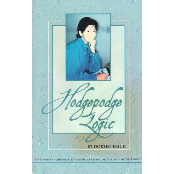 Pre-Owned Hodgepodge Logic by Doreen M. Frick (Paperback),English