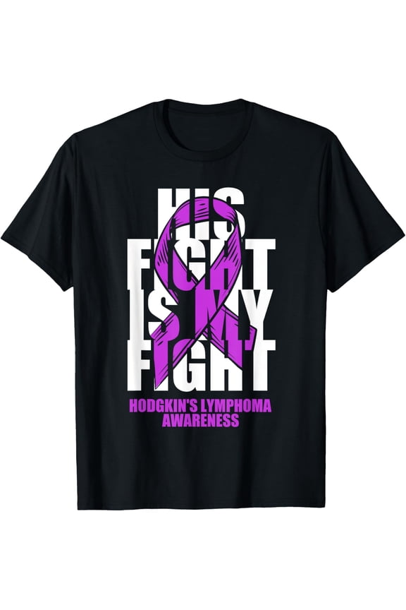 t-shirt Hodgkin's Lymphoma Awareness Violet Ribbon His Fight Gift T-Shirt mens,black,women,funny,journey,Crew Neck, Short Sleeve,printing