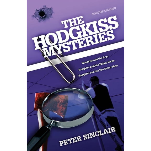 Hodgkiss Mysteries The Hodgkiss Mysteries: Hodgkiss and the Eruv and other stories, Book XVI, (Paperback)