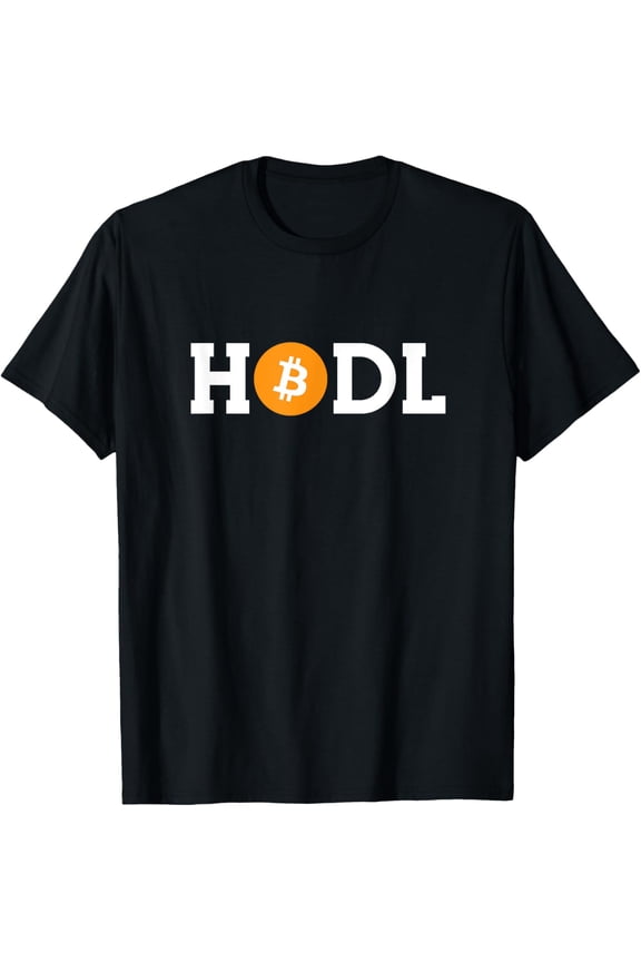Hodl Bitcoin Hodl Hold BTC Coin Crypto Trader Freedom Gift T-Shirt