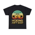 thumbnail image 1 of Hoeing Ain't Easy" Funny Gardening T-Shirt, 1 of 4