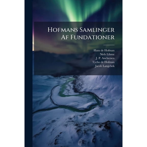 Hofmans Samlinger Af Fundationer, (Paperback)
