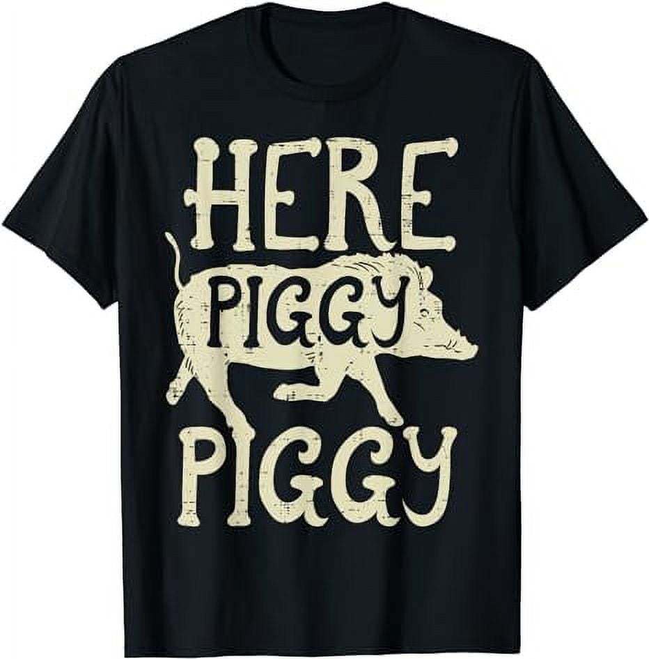 Hog Hunting Here Piggy Funny Boar Wild Hunter Men Women Kids T-Shirt ...