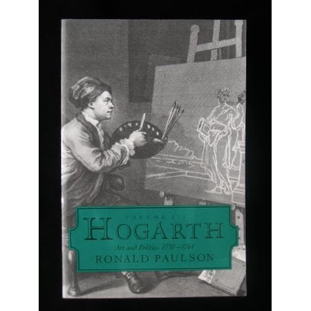 Pre-Owned Hogarth Vol. III : Art and Politics (Paperback) 9780813516998