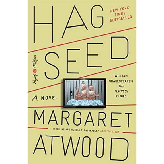 Pre-Owned Hag-Seed: William Shakespeare's the Tempest Retold: A Novel (Paperback) 0804141312 9780804141314