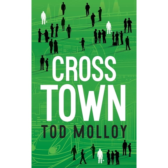 Hogtown Noir Cross Town, Book 2, (Paperback)
