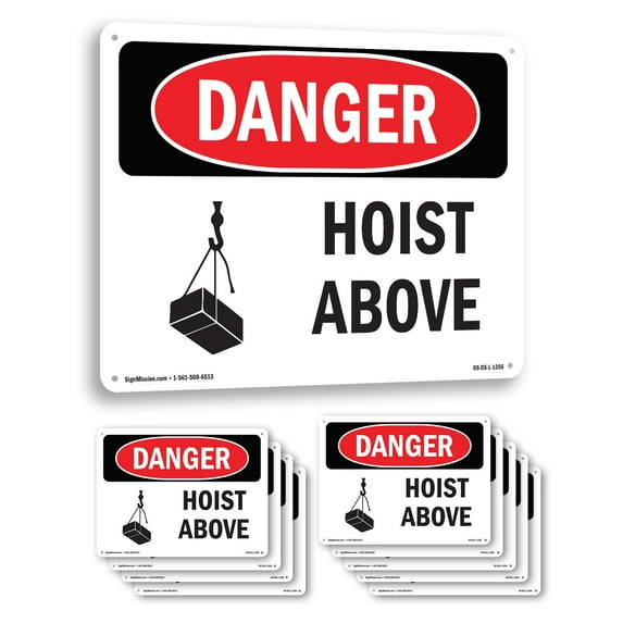 Hoist Above OSHA Danger Rigid Plastic Sign 18 Inch x 12 Inch - 10 Pack