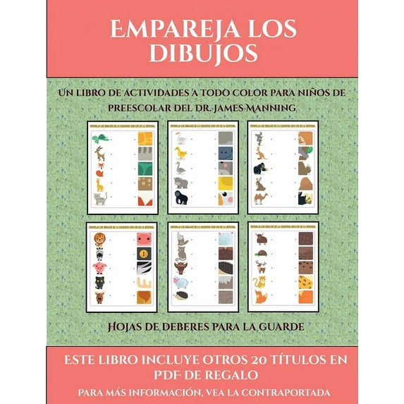 Hojas de deberes para la guarde (Empareja los dibujos): Este libro contiene 30 fichas con actividades a todo color para