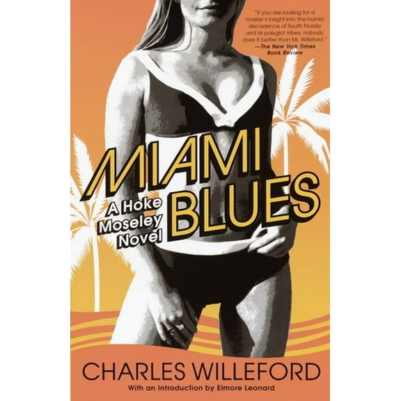 Hoke Moseley Detective Miami Blues, Book 1, (Paperback)