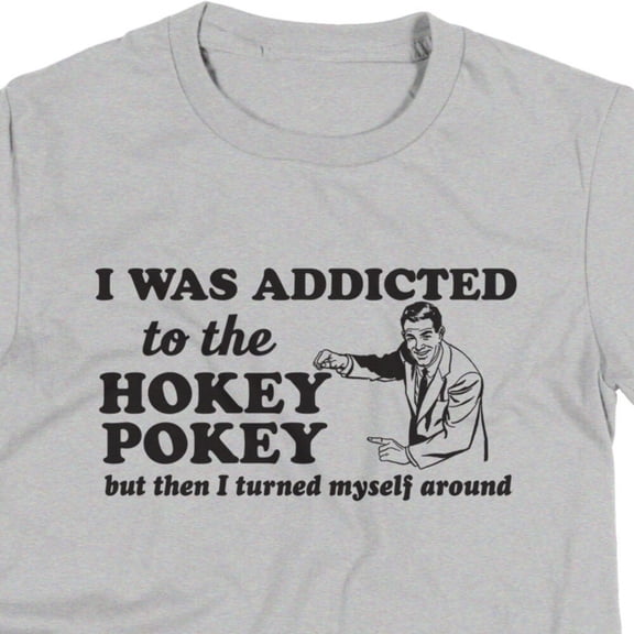 Hokey Pokey T-Shirt: Funny Pun Dance Tee SPORT GREY Unisex S-5XL Hot Trending Shirt, Vintage Birthday Gift