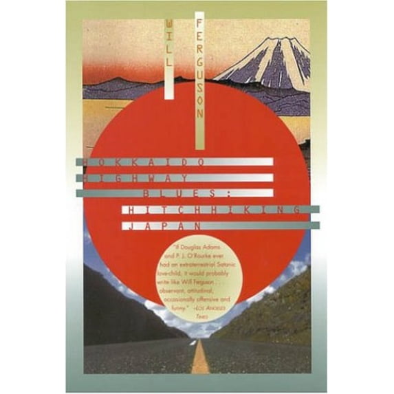 Pre-Owned Hokkaido Highway Blues (Paperback) 1569472343 9781569472347