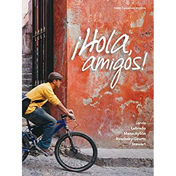 Pre-Owned Hola Amigos, 3Ce (Hardcover) 0176531432 9780176531430
