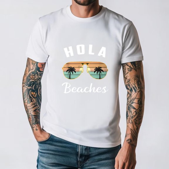 Hola Beaches Sunglasses Funny Summer Vacation Beach Humor T-shirt, up to size 5XL.
