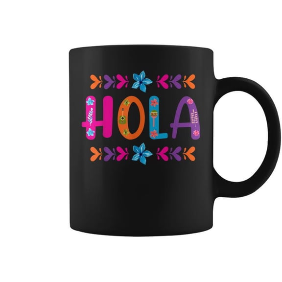 Hola Floral Senoras And Hombres Spanish Language Hello Hola Coffee Mugs