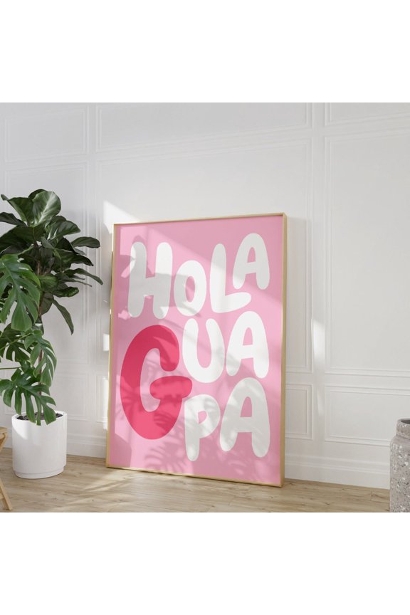 Hola Guapa T-Shirt Pink Wall Decor Spanish Phrase Trendy Retro Quote Typography Tee Unframed Paper Print