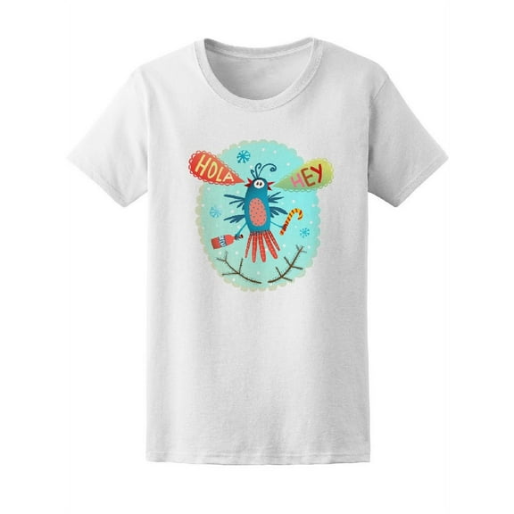 Hola, Hey, Cute Cartoon Bird T-Shirt Women -Image by Shutterstock, Female Small