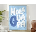 thumbnail image 1 of Hola Print, Hola Guapa Poster, Quote Wall Art, Blue Decor, Spanish Phrase, Trendy Wall Art, Retro Quote Poster, Typography Wall Art, Modern Wall Decor, 16x24 UNFRAMED, 1 of 2