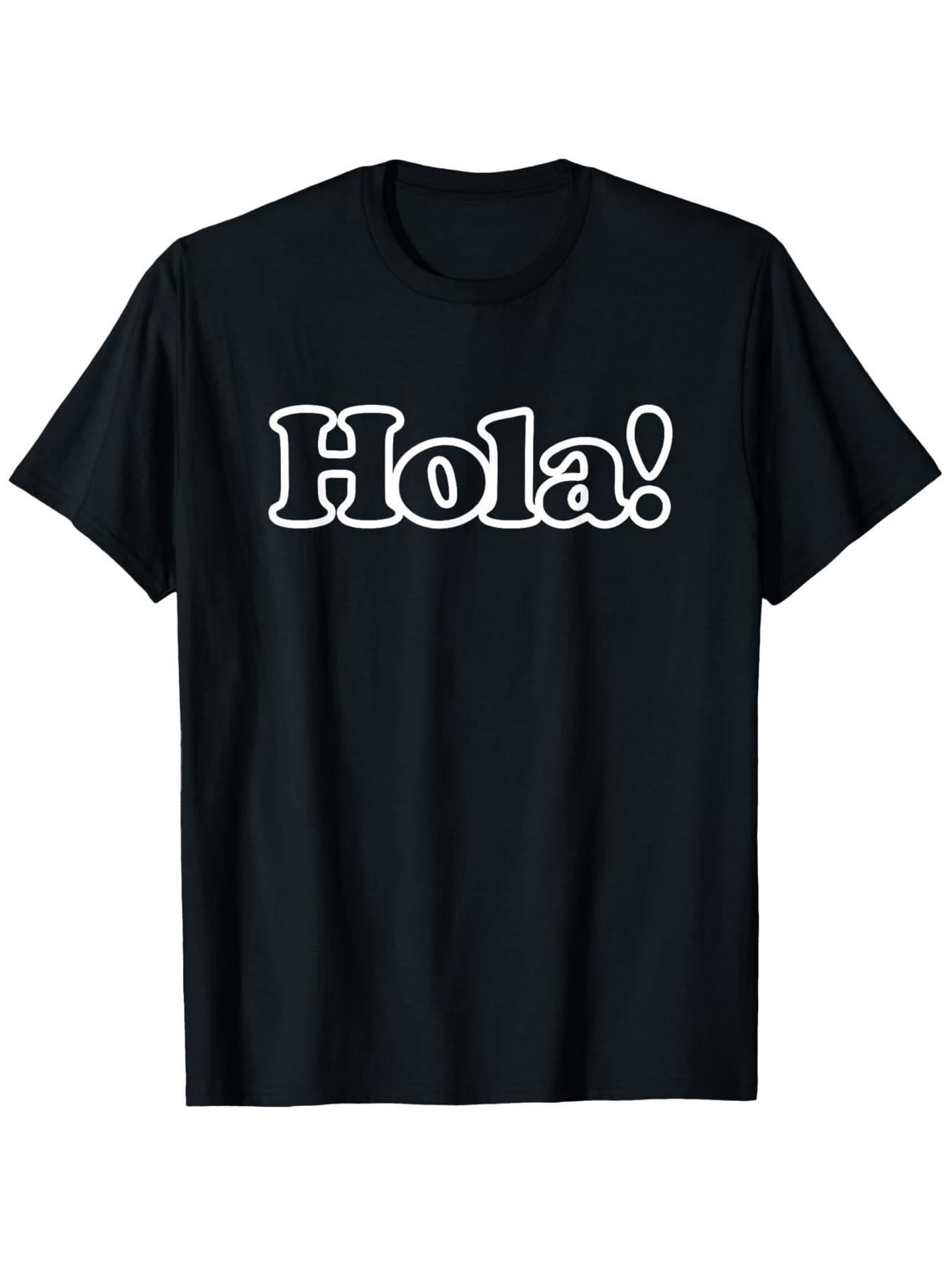 Hola Spanish Hello In Espanish Language Teacher Student T-Shirt, Short ...