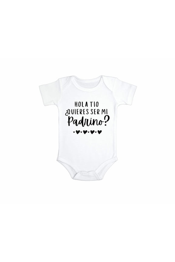 Hola Tio Quieres Ser Mi Padrino Baptism Onesie in Spanish