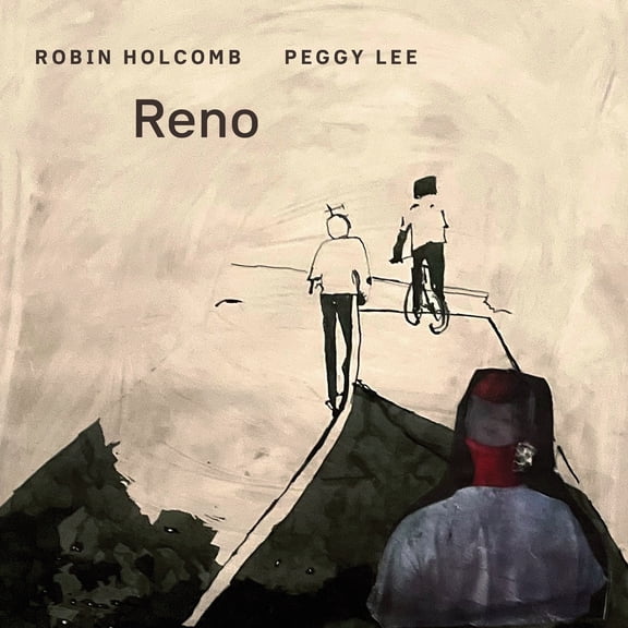 Holcomb,Robin / Lee,Peggy - Reno - Music & Performance - CD