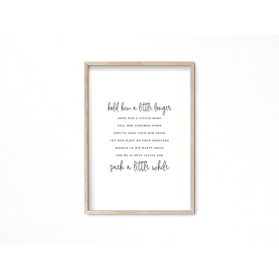 Hold Him A Little Longer Baby Quote Art, Above Crib For Boy Nursery Decor Wall Art, Baby Shower Boys Room Home Decor #3835, Unframed Poster Size 8x12