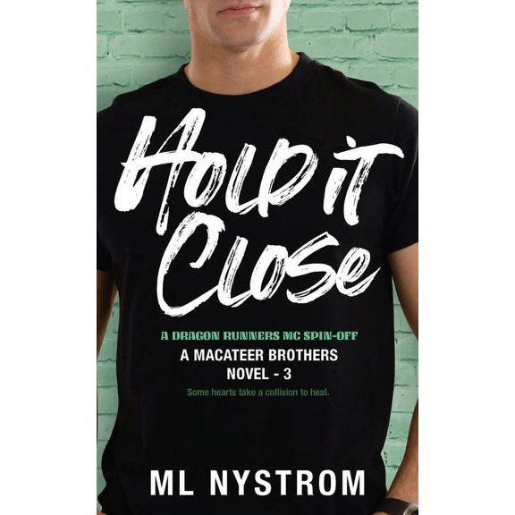 Hold It Close, (Paperback)