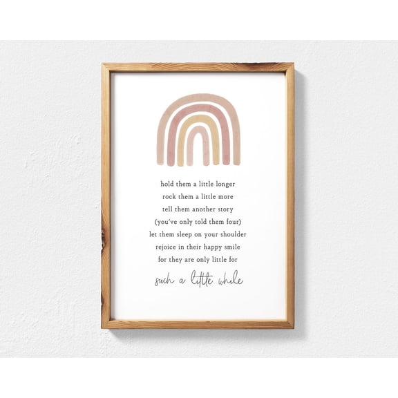 Hold Them A Little Longer Art, Terracotta Nursery Decor Gender Neutral Wall Art, Rainbow Baby Shower Baby Decor Home Decor #77, Unframed Poster Size 16x24