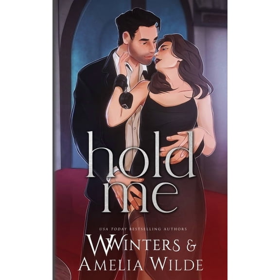 Hold Me: Artist Rendition, (Paperback)