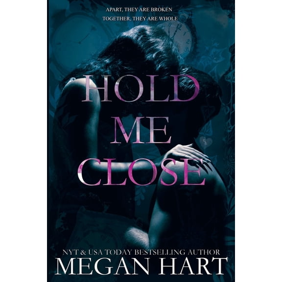 Hold Me Close, (Paperback)