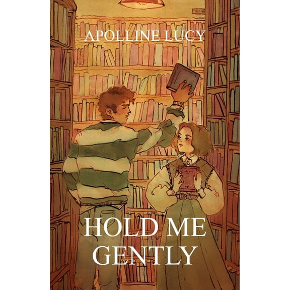 Hold Me Gently, (Paperback)