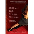 thumbnail image 1 of Pre-Owned Hold Me Tight and Tango Me Home (Paperback) 1565125177 9781565125179, 1 of 1