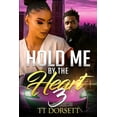 thumbnail image 1 of Hold Me by the Heart: Hold Me By The Heart 3 (Paperback), 1 of 1