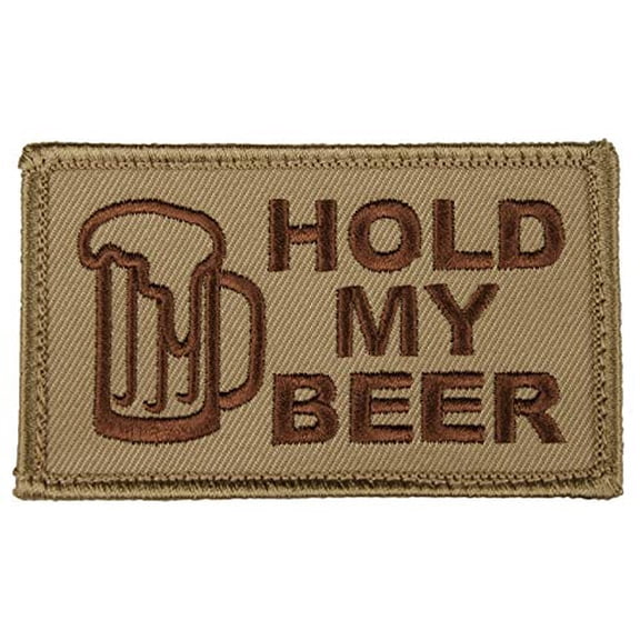 Hold My Beer 2" x 3.5" Coyote Brown Hook & Loop 2 Piece Embroidered Patch