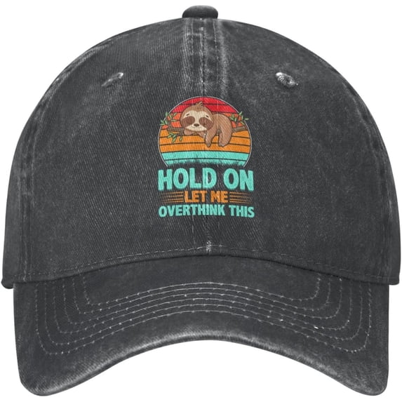 Hold On Let Me Overthink This Hat for Men Baseball Cap Funny Hats