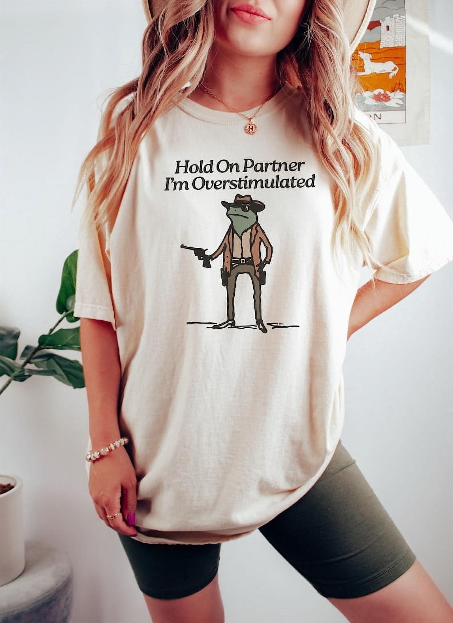 Hold On Partner Im Overstimulated Shirt Cowboy Frog Shirt Unhinged ...