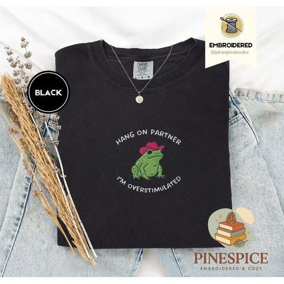 Hold On Partner Shirt, Funny Cowboy Frog Embroidered Tee, Comfort Colors 1717