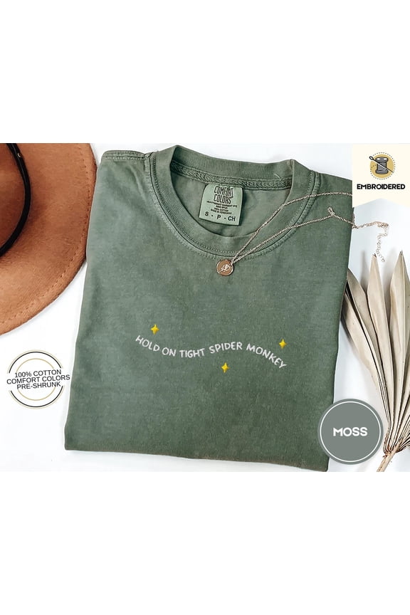 Hold On Tight Spider Monkey Embroidered Shirt – Twilight Quote Comfort Colors Tee – Edward Cullen Funny Vampire Gift – Bookish Fandom Tee